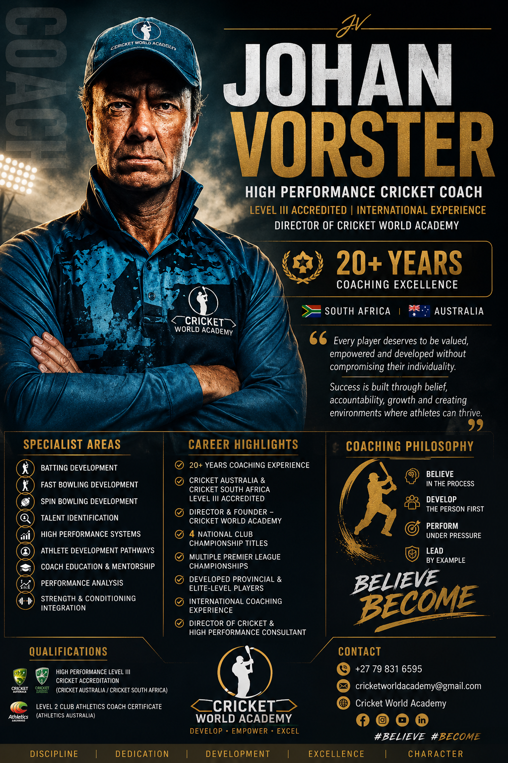 Johan Vorster — High Performance Cricket Coach, Director of Cricket World Academy